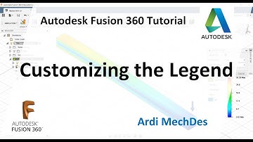 Autodesk Fusion 360 Tutorial - Customizing the Simulation Result View Legend