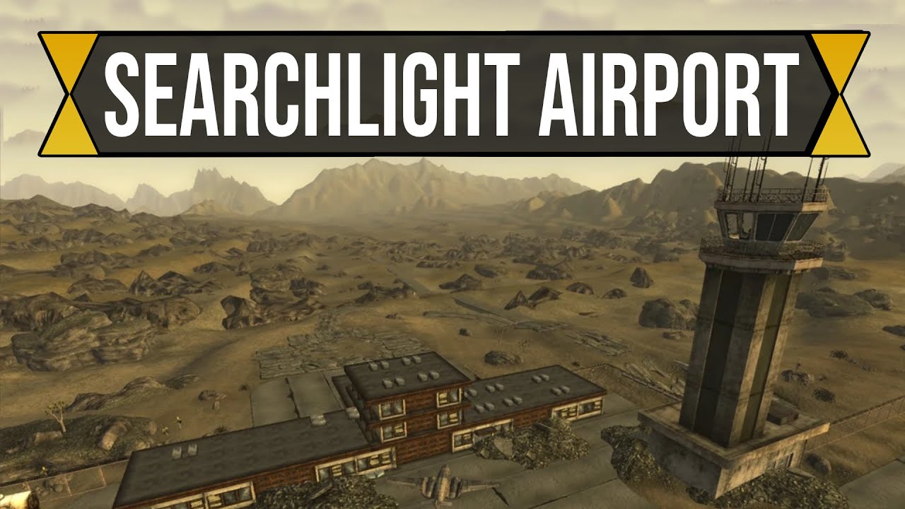 Searchlight Airport Fallout New Vegas YouTube