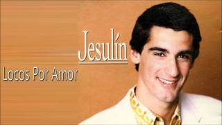 Jesulin Locos Por Amor