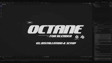 Octane for Blender: Installation & Initial Setup - Chapter 01