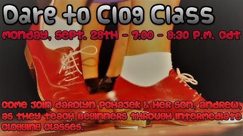 Dare To Clog Class - September 28, 2020