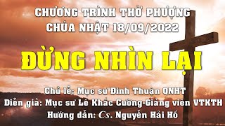 HTTL PHAN THIẾT - Chương trình Thờ Phượng Chúa - 18/09/2022