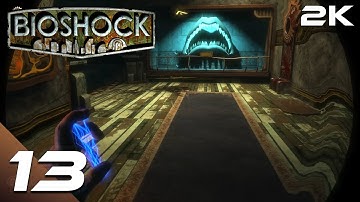 BioShock - Gameplay Walkthrough Part 13 - [2K60FPS] No Commentary