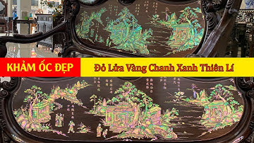 Đồ Khảm Ốc Đẹp - Ốc Singapore Đỏ Lửa Vàng Chanh Xanh Thiên Lí Đẹp Nhất Việt Nam | Đồ Gỗ Mai Toàn