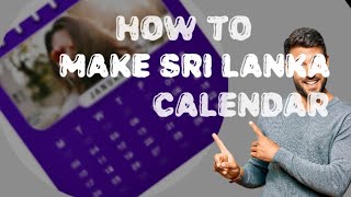 How to make Sri Lankan calendar. Using software. screenshot 3