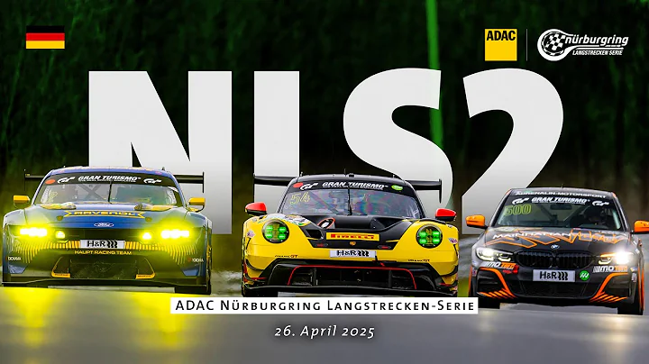 Rennen 2 der ADAC Nürburgring Langstrecken-Serie (NLS), Saison 2025
