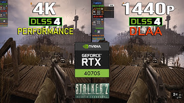S.T.A.L.K.E.R  2: Heart of Chornobyl - 4K DLSS 4 Performance vs 1440p Native DLAA - RTX 4070 SUPER