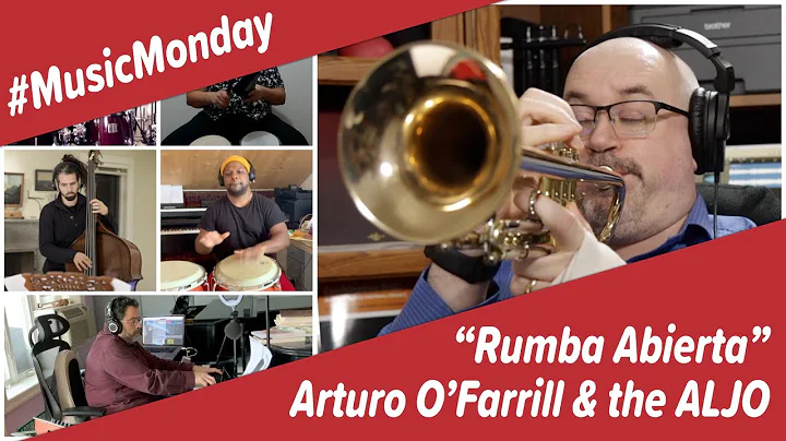 "Tanga Suite, Mvt 5: Rumba Abierta"  Arturo O'Farrill & the ALJO