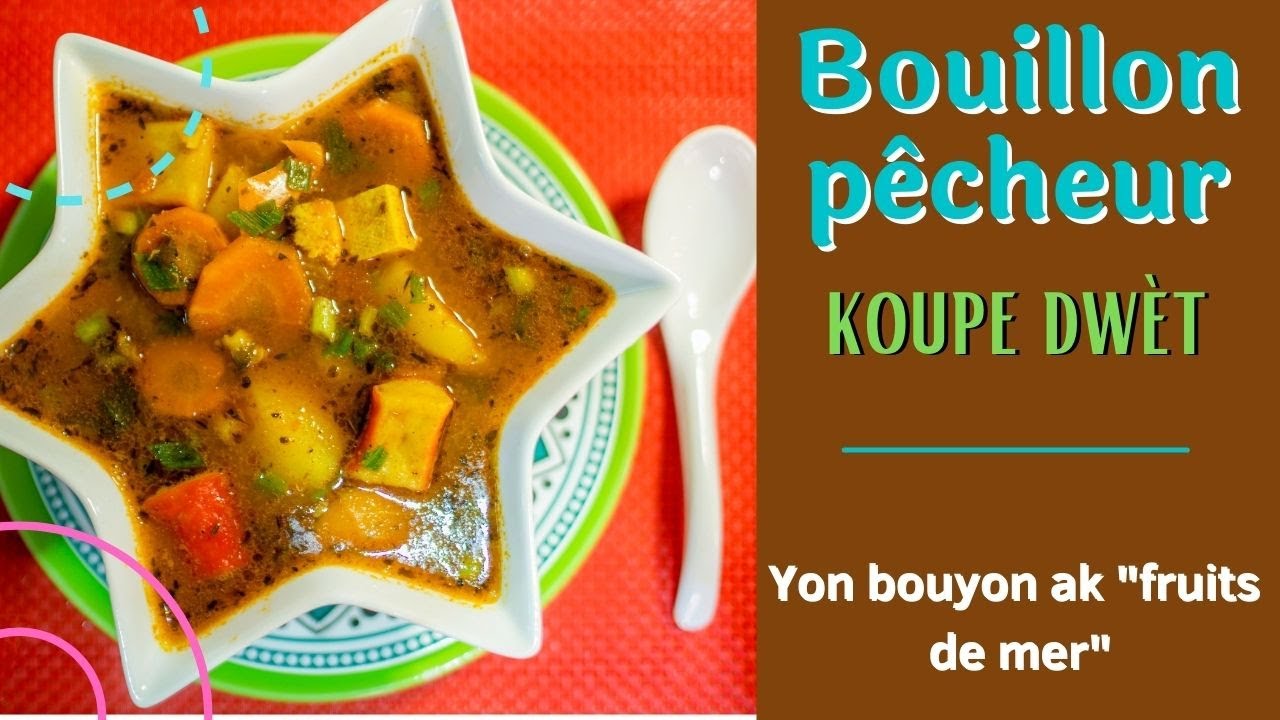 Récette facile du BOUILLON PÊCHEUR
