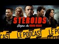 The town  steroids  le podcast