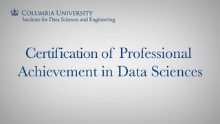 Certification of Professional Achievement in Data Sciences