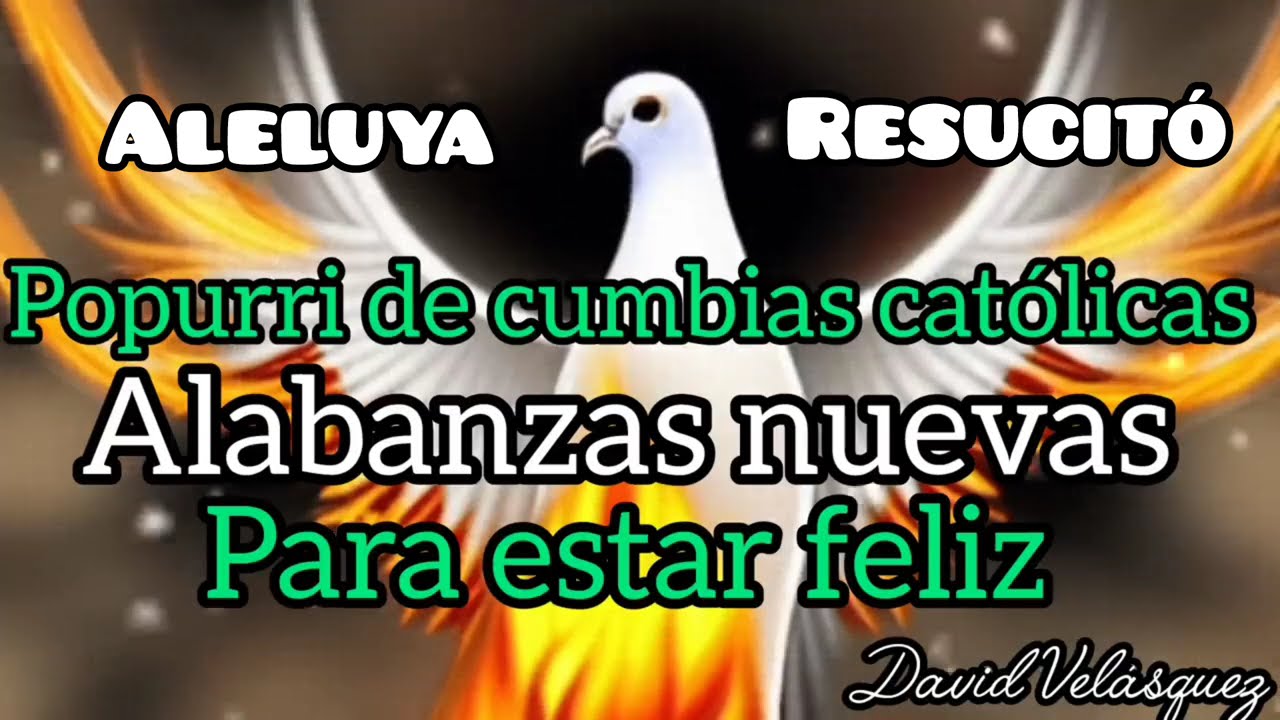 David Velásquez Cantos Católicos - Mix de Cumbias de Popurrí de Cumbias Católicas