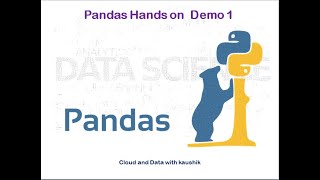 Tutorial 9: Pandas hands on demo (part 1) : Python | Step by Step Learning
