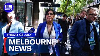9News Melbourne | Friday 3 July | Full Bulletin