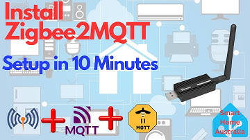 Install Zigbee2MQTT, Setup in 10 Minutes
