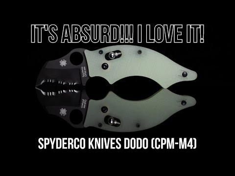 It's Hideous, And I'm Obsessed! - Spyderco Knives Dodo (in CPM-M4)