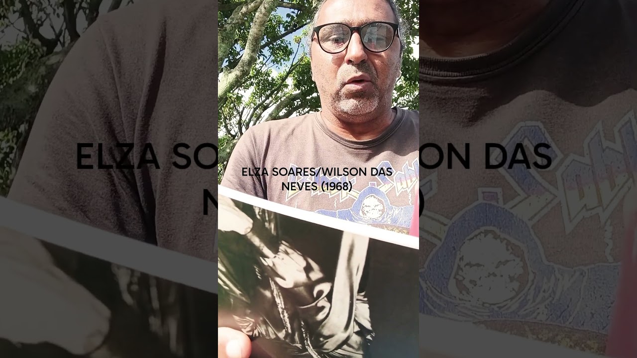 ELZA SOARES/WILSON DAS NEVES (1968) - YouTube ELZA SOARES/WILSON DAS NEVES (1968) - YouTube