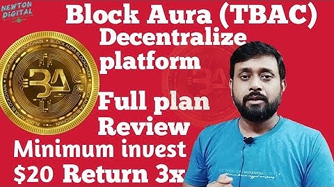 Why to join Block Aura (TBAC)?  Block Aura full plan Review