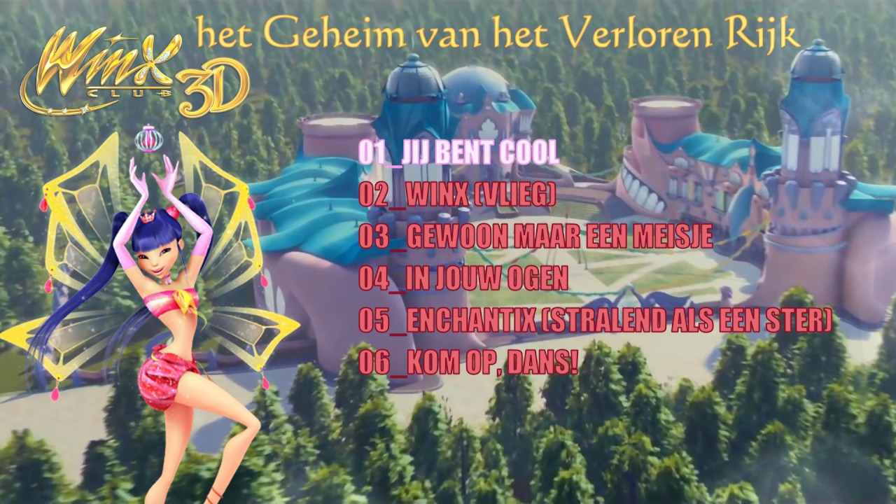 Winx Club: Het Geheim van het Verloren Rijk | Alle liedjes!