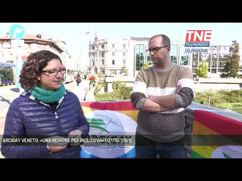 ARCIGAY VENETO: «UNA REGIONE PIU' INCLUSIVA» | 07/10/2025