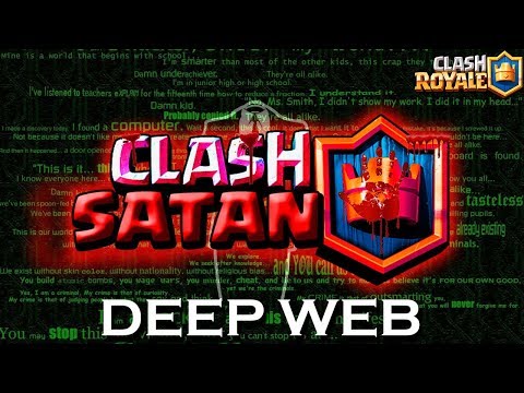 EL CLASH ROYALE DE LA DEEP WEB - CLASH SATAN @srterrorcrepypastas