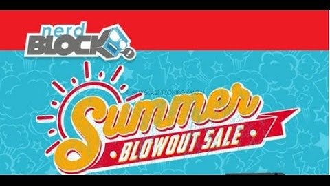 Quickly Unboxing - Nudes Nerd Block Summer Blowout Sale