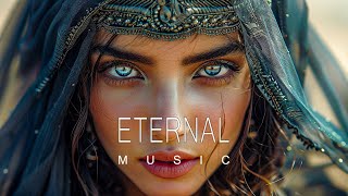 Eternal Music  Ethnic & Deep House Mix 2024 [Vol.14]