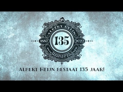 Albert Heijn bestaat 135 jaar