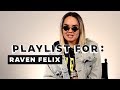 Raven Felix S Current Playlist All Def Music mp3