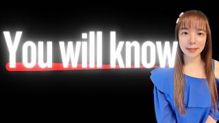 God Told Me, You Will Know \