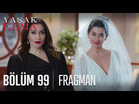 Yasak Elma 99. Bölüm Fragmanı