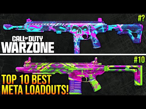 WARZONE: New TOP 10 BEST META LOADOUTS Ranked! (WARZONE Best Weapons)