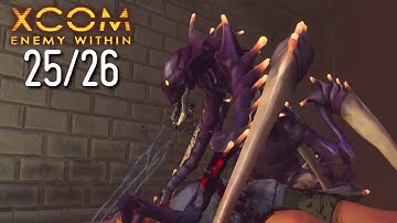 Mission 25/26: Changing the Game - XCOM Enemy Within (Classic Difficulty)