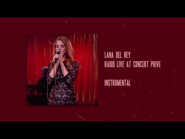 Lana Del Rey - Radio (Live at Concert Privé) - Instrumental