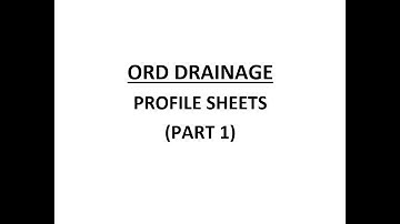 ORD Drainage - Profile Sheets (Part 1)