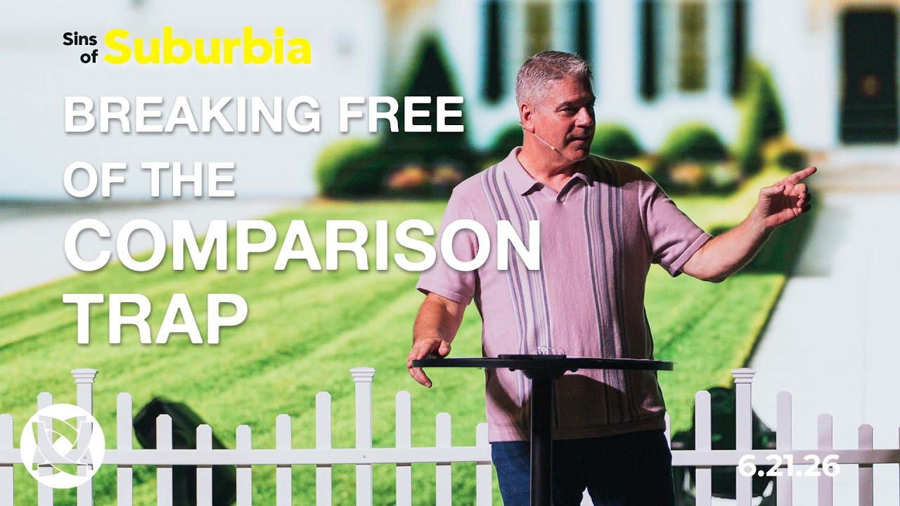 How to Break Free from the Comparison Trap | Sunday Morning Message