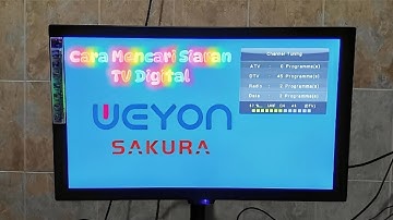 CARA MENCARI SIARAN TV DIGITAL DI TV WEYON DENGAN MUDAH