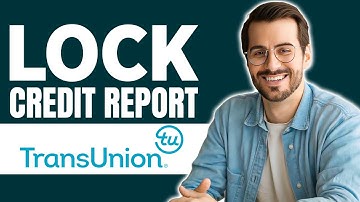 How To Lock TransUnion Credit Report? (2025)