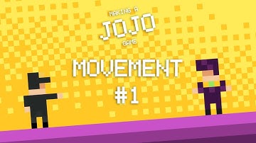making a JoJo game | Movement #1