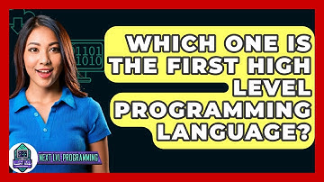 Which One Is The First High Level Programming Language? - Next LVL Programming