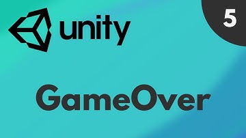 Unity Tutorial # 5 | GameOver