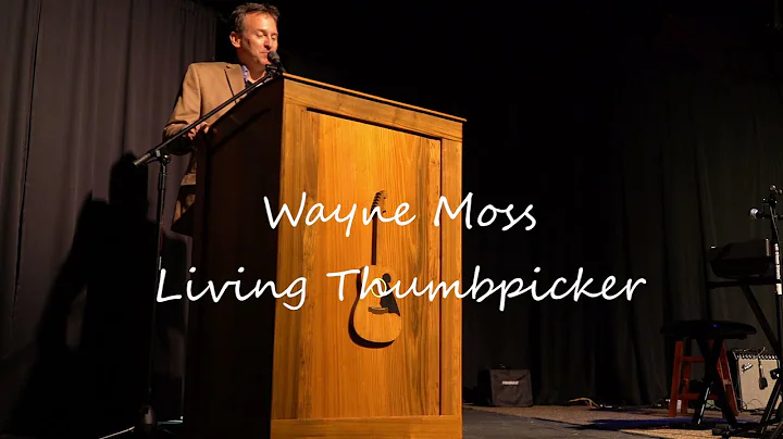 Wayne Moss,  National Thumbpicker Hall of Fame