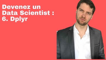 Devenez un Data Scientist : 6. Dplyr