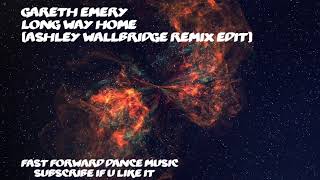 Gareth Emery - Long Way Home (Ashley Wallbridge Remix Edit)