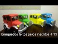 brinquedos feito pelos inscritos #13