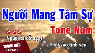 Karaoke Người Mang Tâm Sự Tone Nam Nhạc Sống | Trọng Hiếu