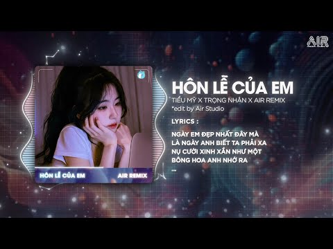Hôn Lễ Của Em (Bản Hot TikTok) - Tiểu Mỹ x Trọng Nhân ♫ Hai Năm Cố Chấp Một Cuộc Tình Không Tên