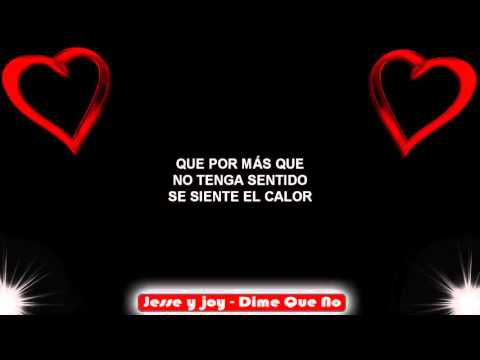 Dime Que No  –  Con Letra   Jesse y Joy