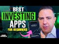 The Best Investing Apps: Best Investing Apps For Beginners