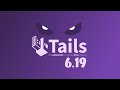 Tails 6.19 | Voyager 25.10-alpha3 | Tails 7.0-rc2